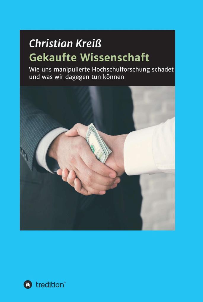 Produktbild: Gekaufte Wissenschaft | Christian Kreiß