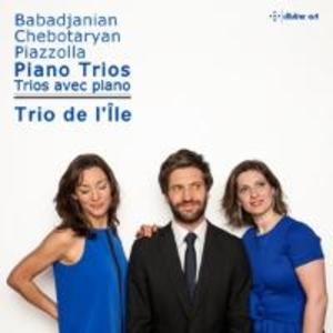 Babadjanian,Chebotaryan & Piazzolla: Piano Trios als CD