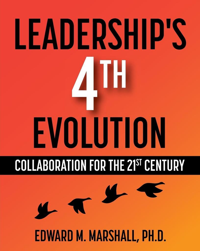 Leadership's 4th Evolution als Taschenbuch