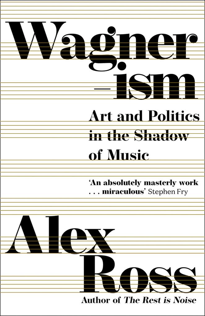 Produktbild: Wagnerism | Alex Ross
