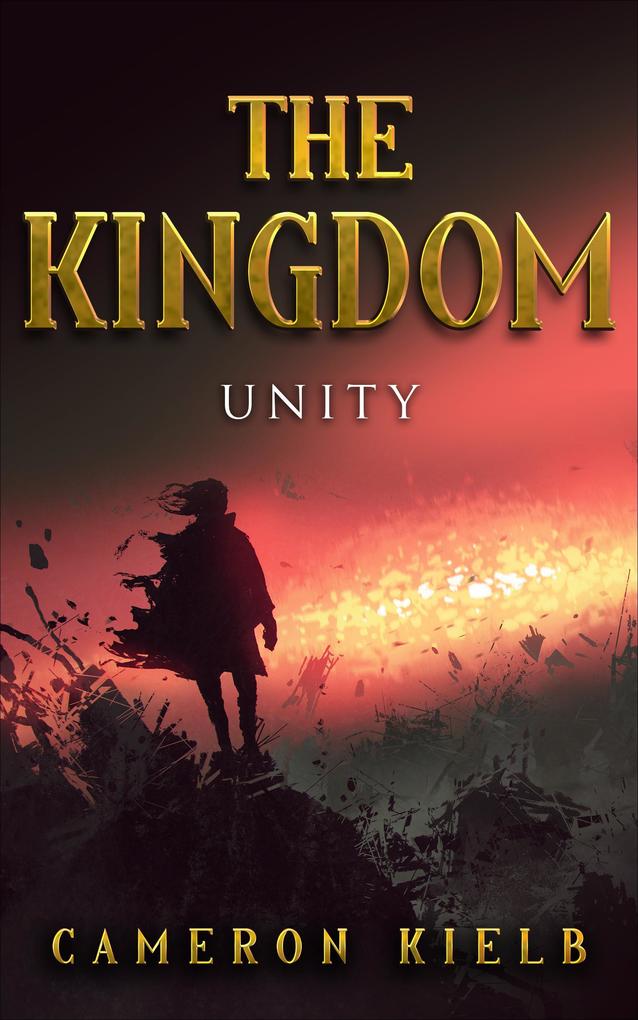 Produktbild: Unity (The Kingdom, #3) | Cameron Kielb