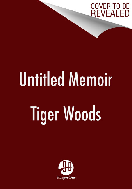 Untitled Tiger Woods Memoir als Buch (gebunden)