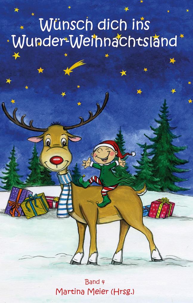 Wünsch dich ins Wunder-Weihnachtsland Band 4 als eBook epub