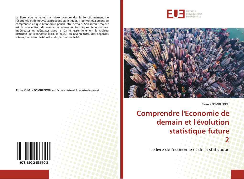 Comprendre l'Economie de demain et l'évolution statistique future 2 als Taschenbuch