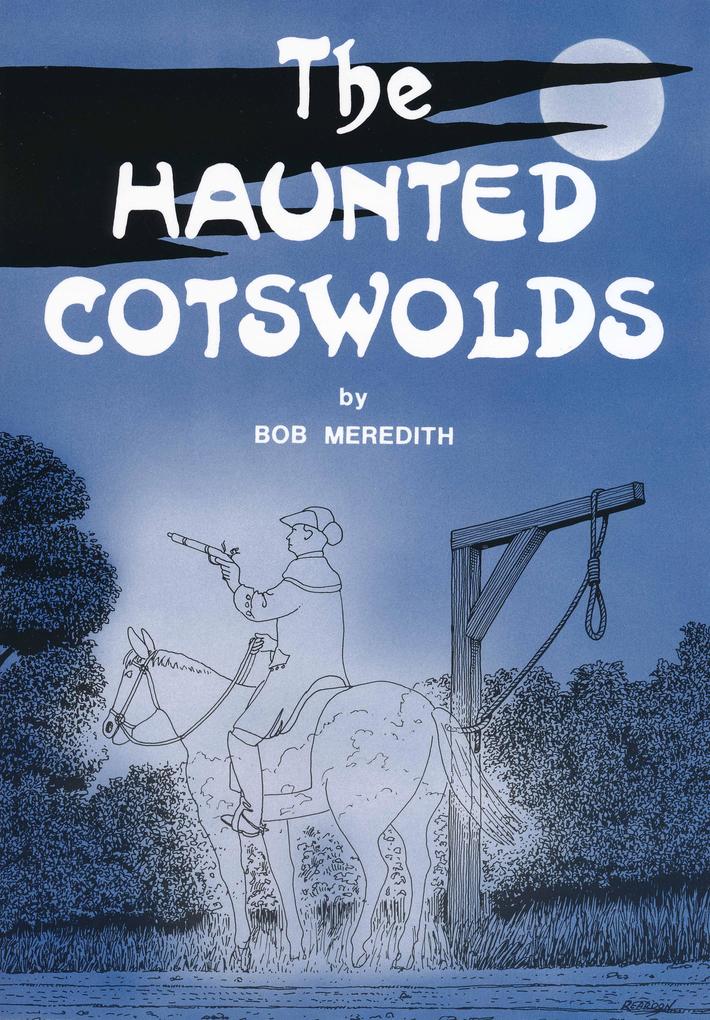 The Haunted Cotswolds als eBook epub