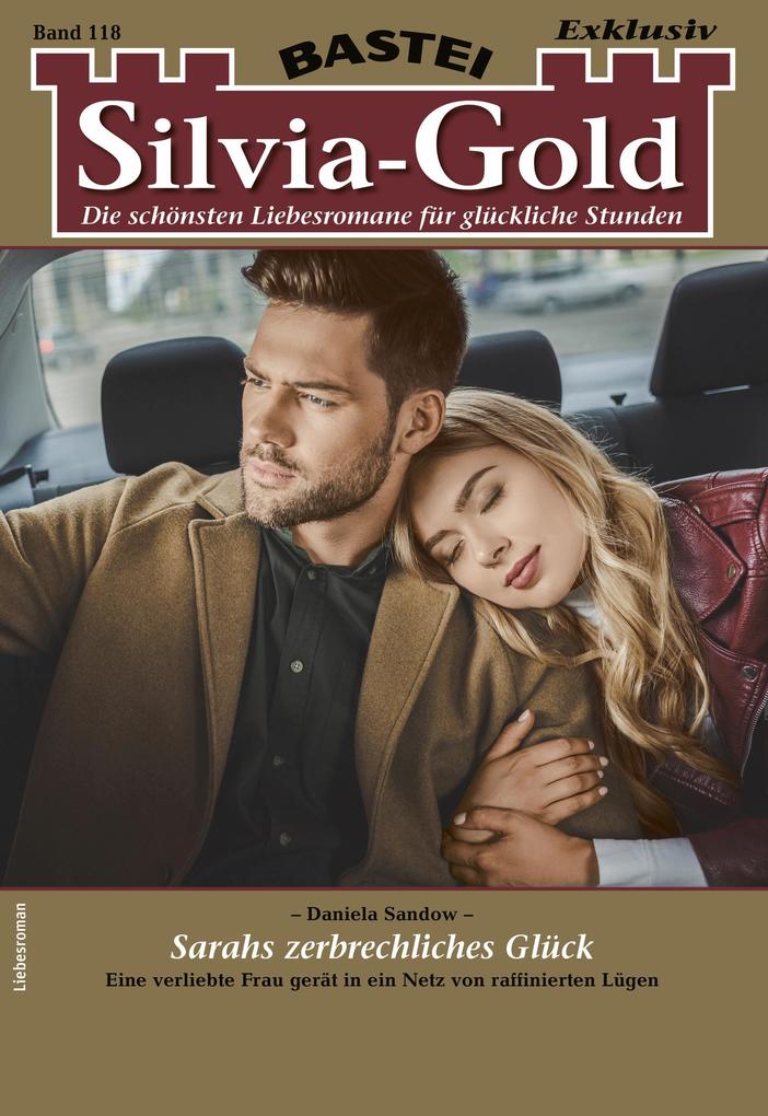 Silvia-Gold 118 - Liebesroman als eBook epub