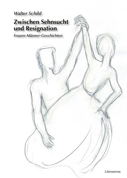Produktbild: Zwischen Sehnsucht und Resignation | Walter Schild