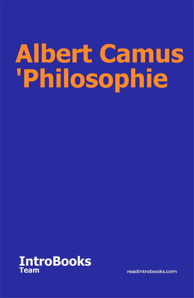 Produktbild: Albert Camus 'Philosophie | IntroBooks Team