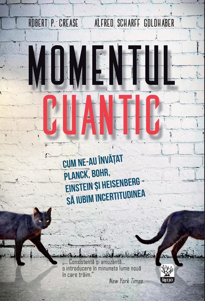 Produktbild: Momentul cuantic | Robert Crease