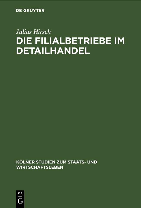 Produktbild: Die Filialbetriebe im Detailhandel | Julius Hirsch