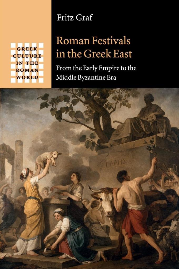 Roman Festivals in the Greek East als Taschenbuch