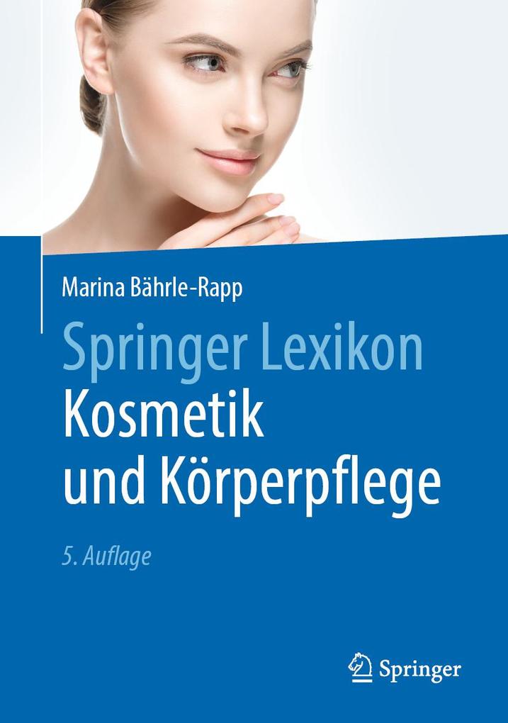 Produktbild: Springer Lexikon Kosmetik und Körperpflege | Marina Bährle-Rapp
