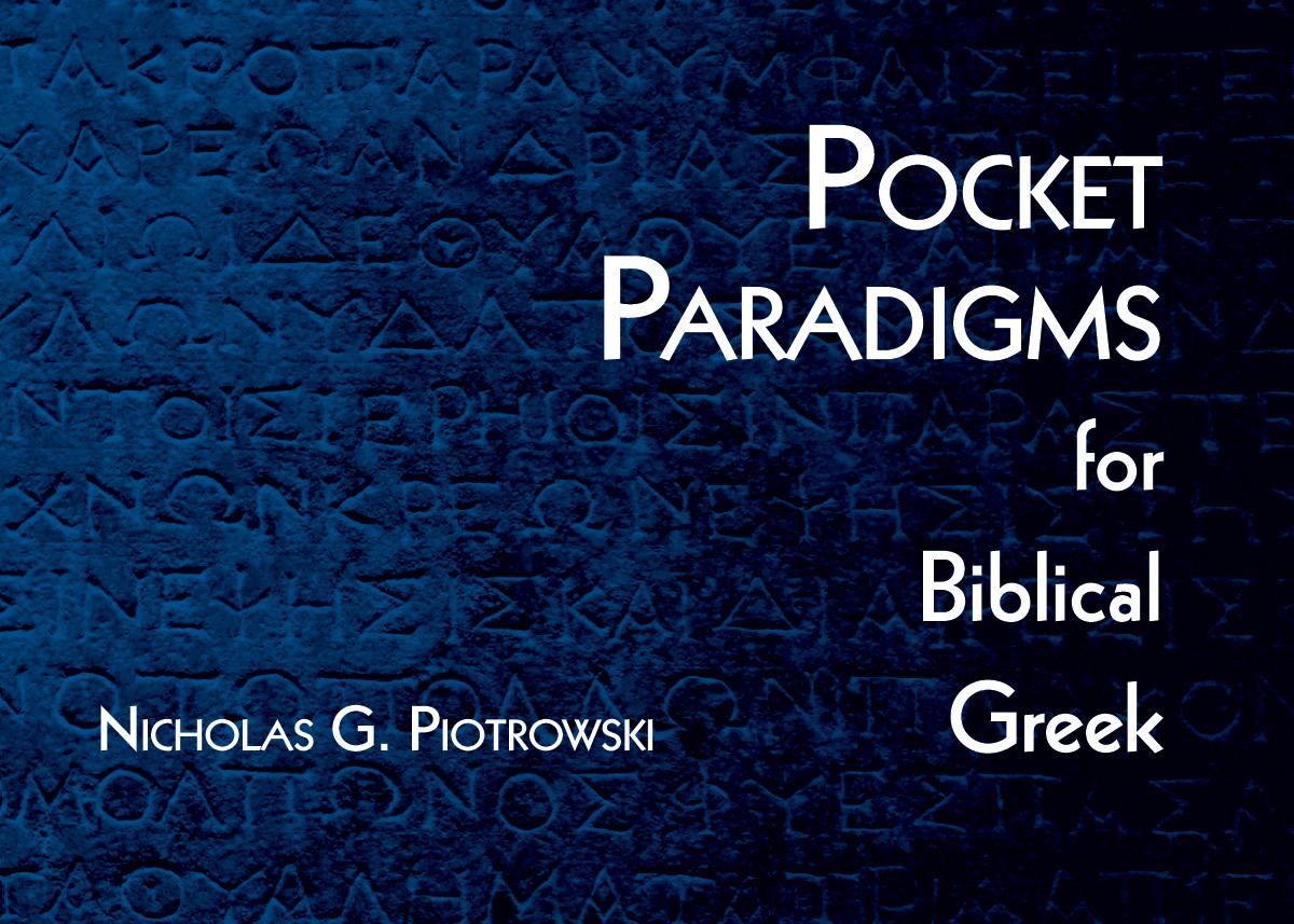 Produktbild: Pocket Paradigms for Biblical Greek | Nicholas G. Piotrowski