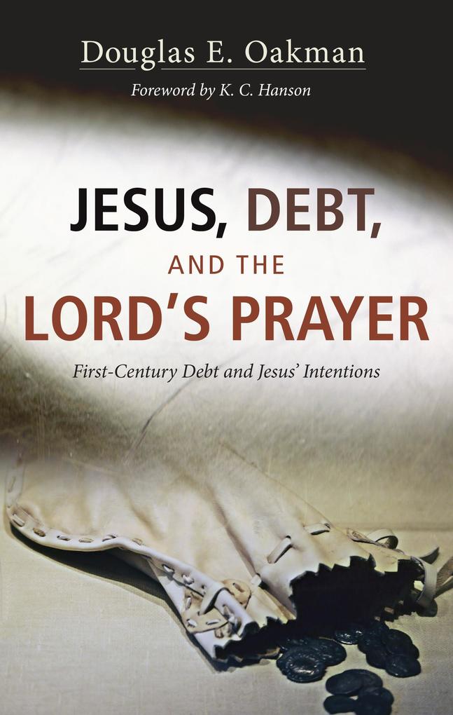 Produktbild: Jesus, Debt, and the Lord's Prayer | Douglas E. Oakman