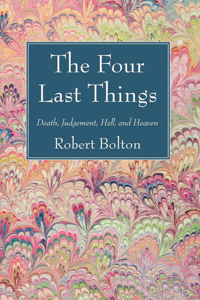 The Four Last Things als eBook pdf