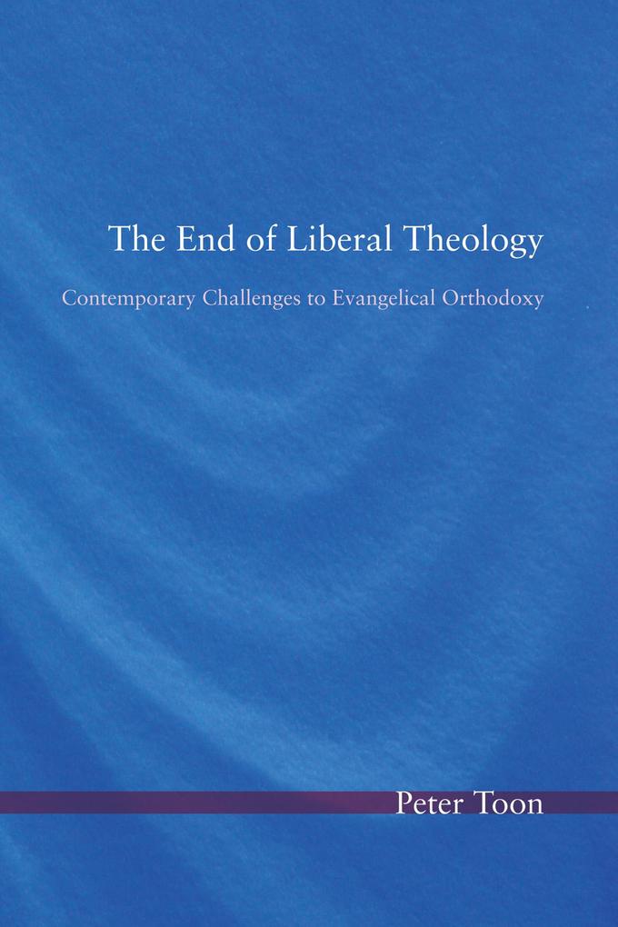 The End of Liberal Theology als eBook pdf