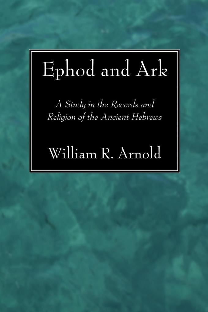 Ephod and Ark als eBook pdf
