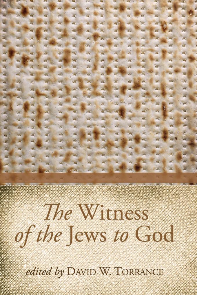 The Witness of the Jews to God als eBook pdf