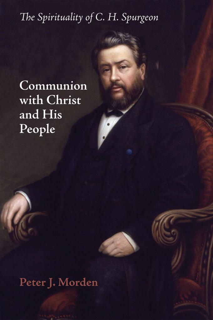 Communion with Christ and His People als eBook pdf