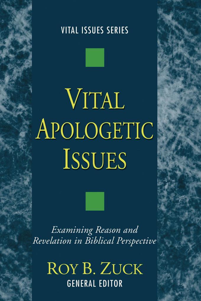 Vital Apologetic Issues als eBook pdf
