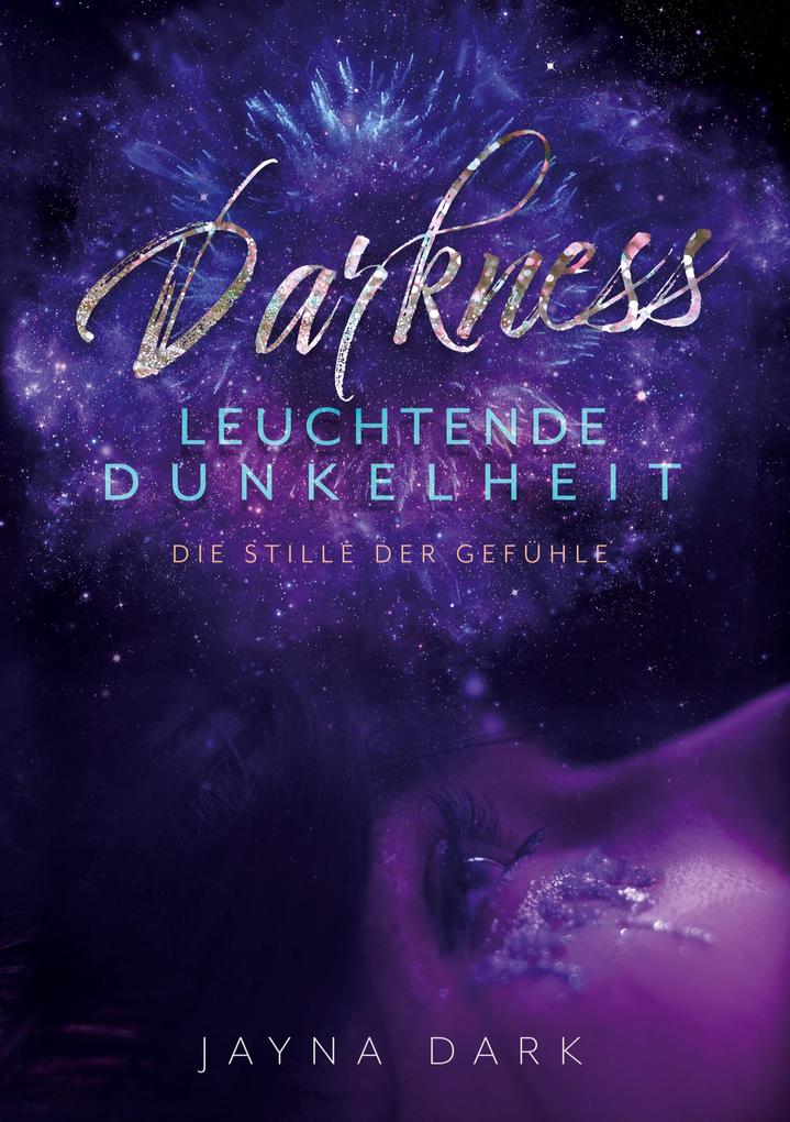 Produktbild: Darkness - Leuchtende Dunkelheit | Jayna Dark