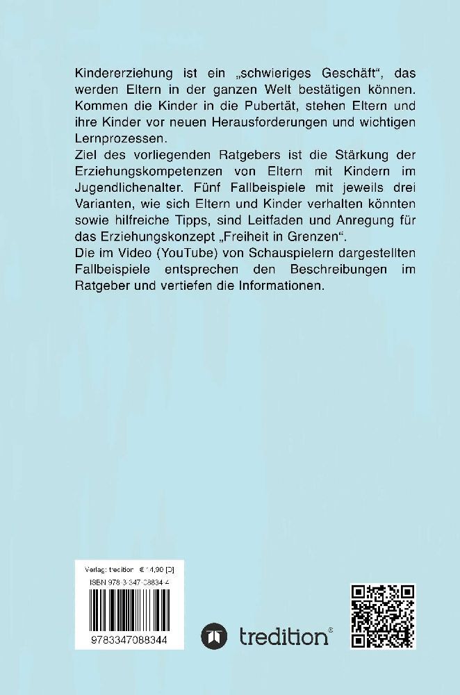 Weitere Ansicht: Freiheit in Grenzen - Themen und Fallbeispiele zur Stärkung elterlicher Erziehungskompetenzen für Eltern mit Kindern im Jugendlichenalter | Klaus A. Schneewind