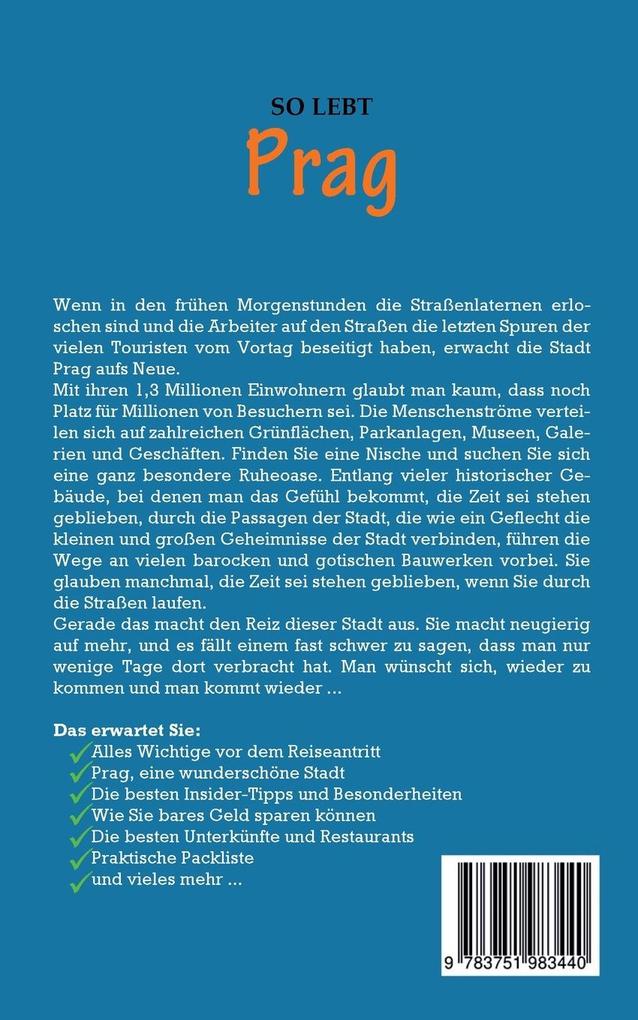 Weitere Ansicht: So lebt Prag: Der perfekte Reiseführer für einen unvergesslichen Aufenthalt in Prag inkl. Insider-Tipps, Tipps zum Geldsparen und Packliste | Kiara Schwabstädt