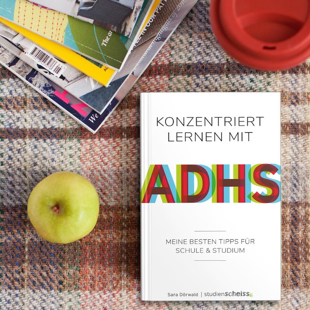 Weitere Ansicht: Konzentriert lernen mit ADHS | Sara Dörwald