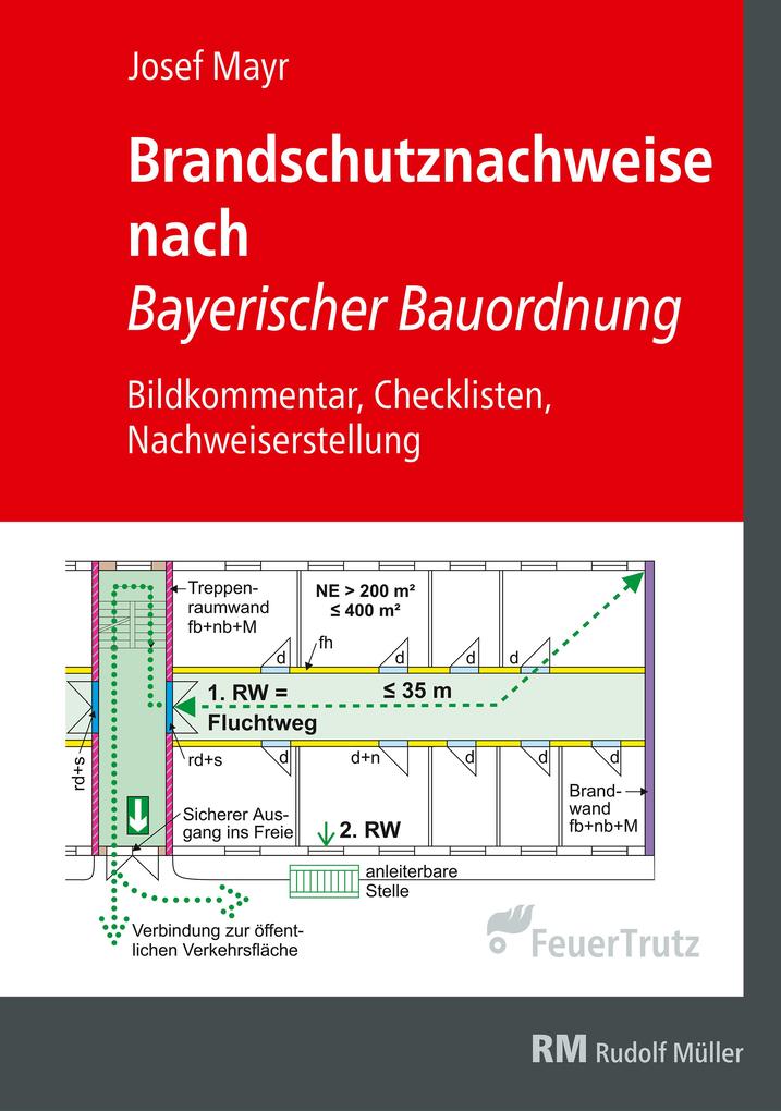 Produktbild: Brandschutznachweise nach Bayerischer Bauordnung - E-Book (PDF) | Josef Mayr