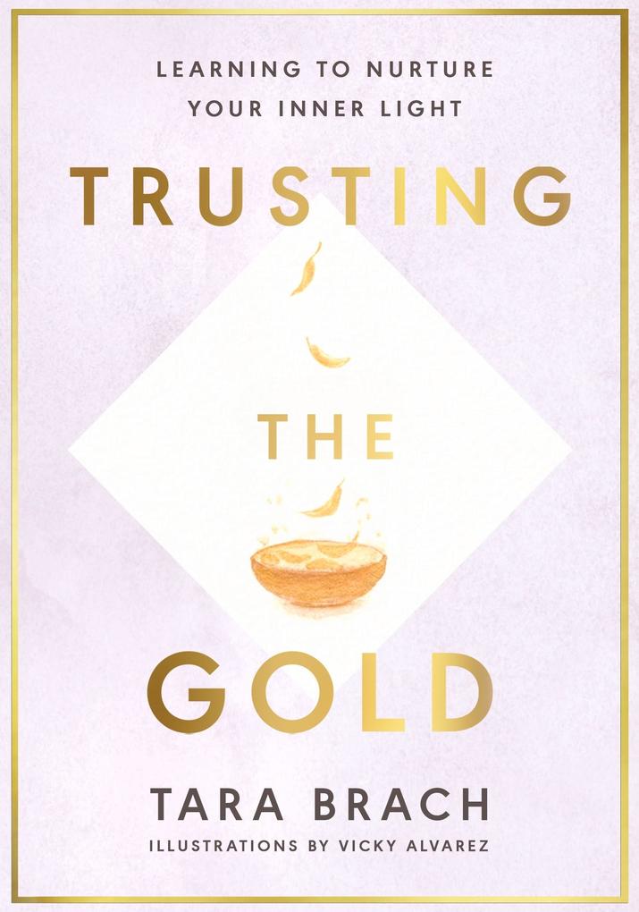 Produktbild: Trusting the Gold | Tara Brach