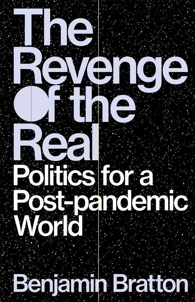 Produktbild: The Revenge of the Real | Benjamin H Bratton