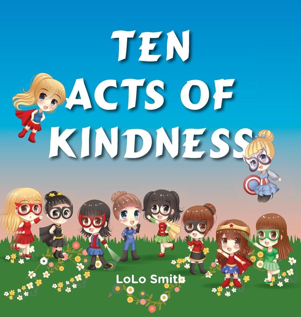 Weitere Ansicht: Ten Acts of Kindness | Lolo Smith
