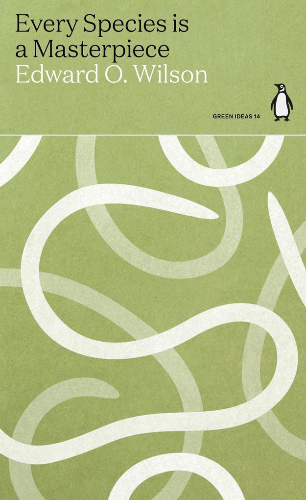 Produktbild: Every Species is a Masterpiece | Edward O. Wilson