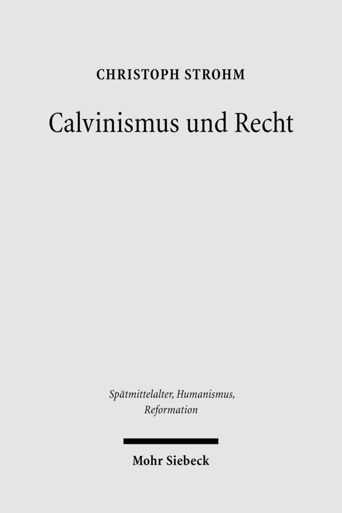 Produktbild: Calvinismus und Recht | Christoph Strohm