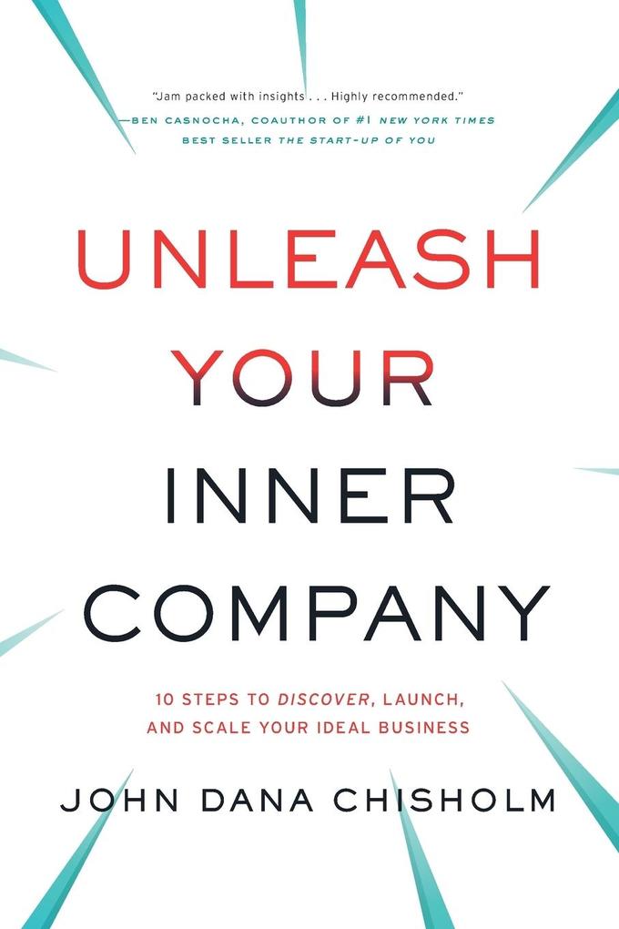 Produktbild: Unleash Your Inner Company | John Chisholm