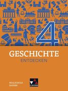 Geschichte entdecken 4 Lehrbuch Bayern