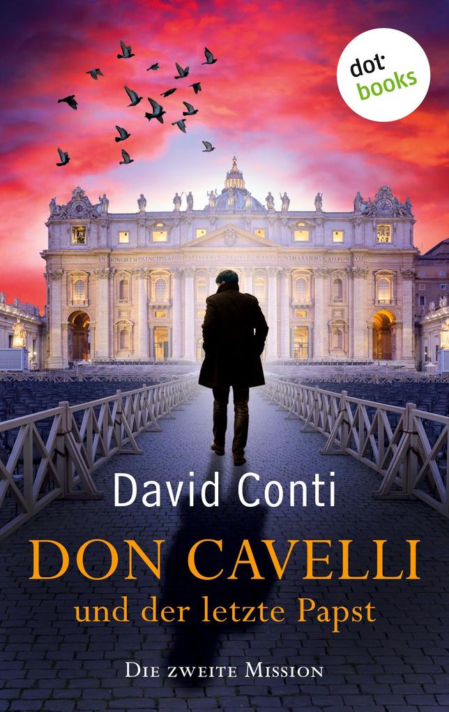 Produktbild: Don Cavelli und der letzte Papst - Die zweite Mission | David Conti