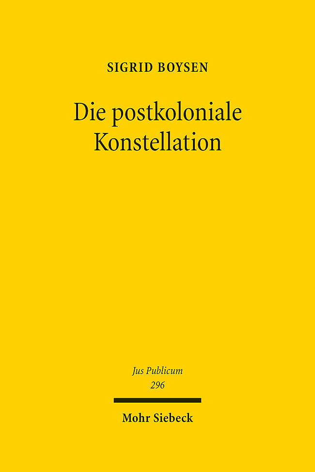 Produktbild: Die postkoloniale Konstellation | Sigrid Boysen