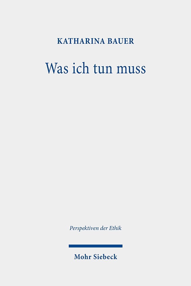 Produktbild: Was ich tun muss | Katharina Bauer