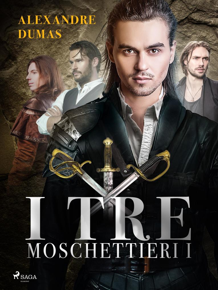 Produktbild: I tre moschettieri I | Alexandre Dumas