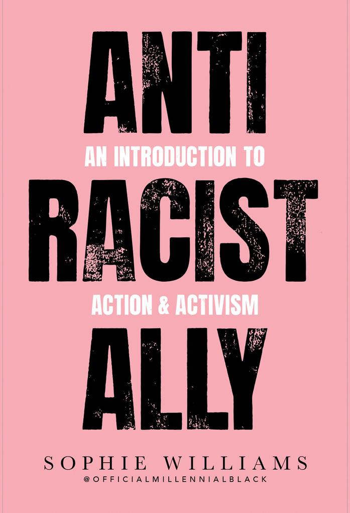 Produktbild: Anti-Racist Ally | Sophie Williams