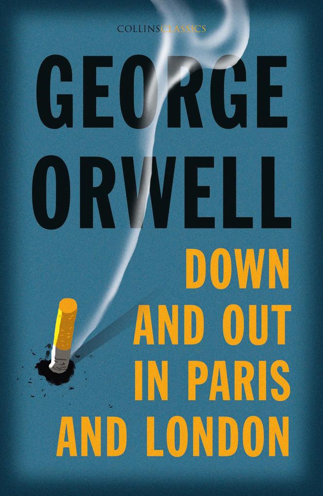 Produktbild: Down and Out in Paris and London | GEORGE ORWELL