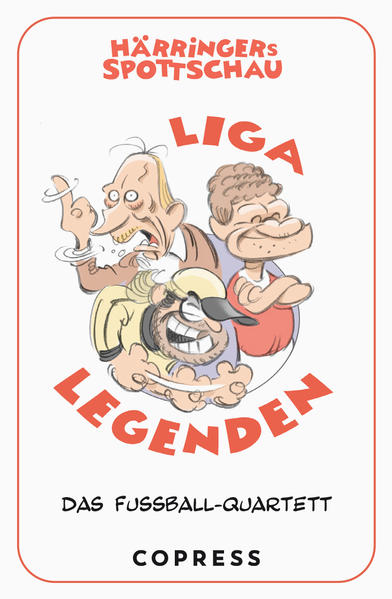 Produktbild: Härringers Spottschau Liga Legenden. Das Fußball-Quartett. | Christoph Härringer
