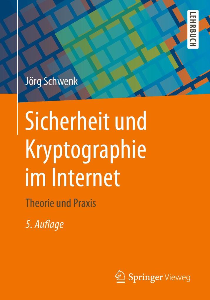 Produktbild: Sicherheit und Kryptographie im Internet | Jörg Schwenk