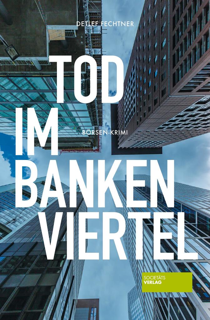 Produktbild: Tod im Bankenviertel | Detlef Fechtner