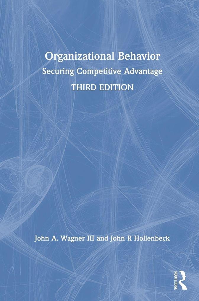 Produktbild: Organizational Behavior | John A. Wagner III, John R Hollenbeck