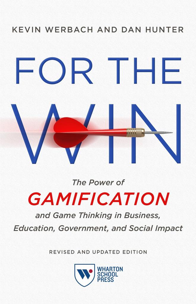 Produktbild: For the Win, Revised and Updated Edition | Kevin Werbach, Dan Hunter
