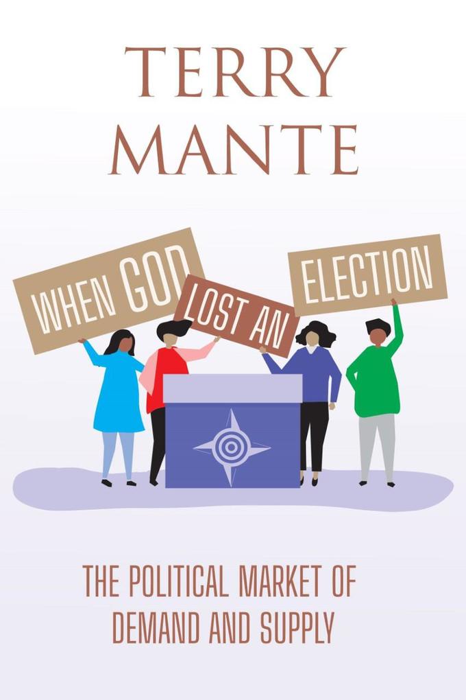 Produktbild: When God Lost an Election | Terry Mante