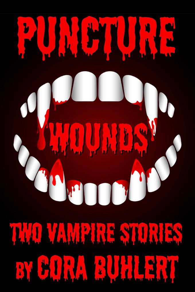 Produktbild: Puncture Wounds | Cora Buhlert