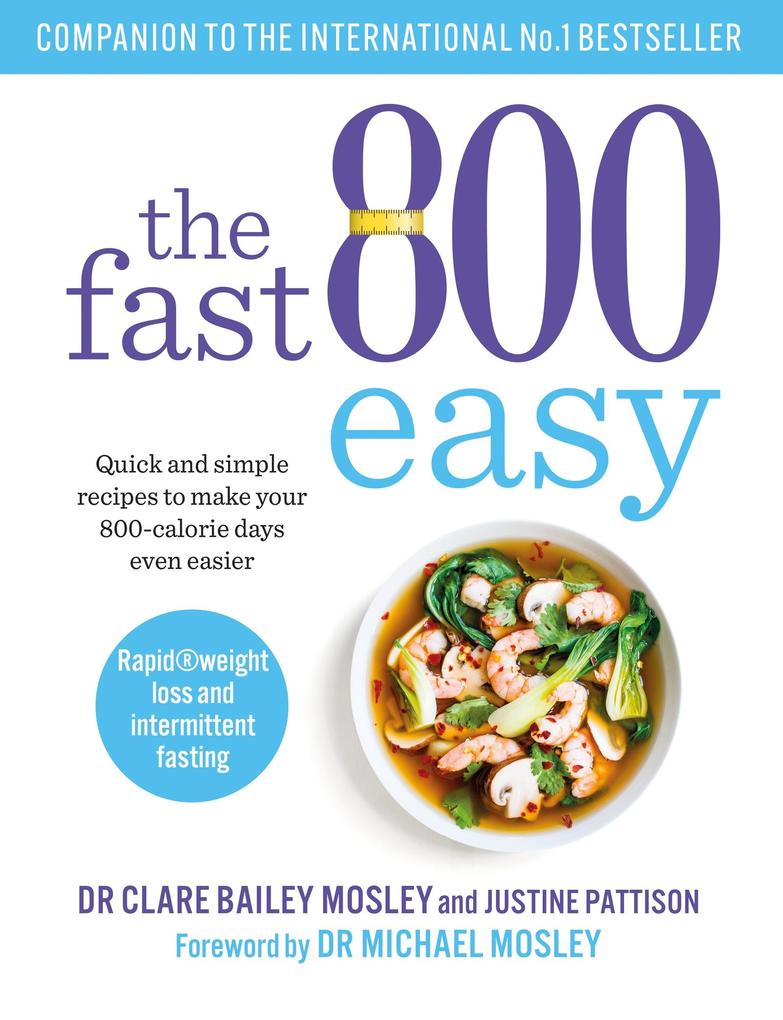 Produktbild: The Fast 800 Easy | Clare Bailey, Justine Pattison